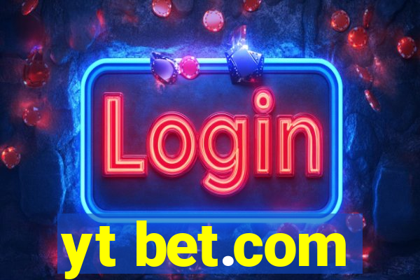 yt bet.com
